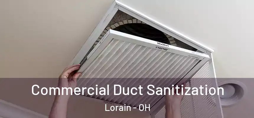 Commercial Duct Sanitization Lorain - OH