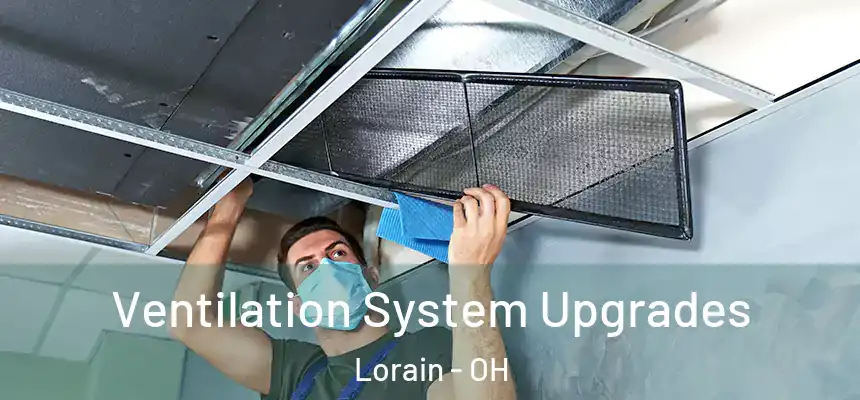 Ventilation System Upgrades Lorain - OH